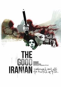 Watch The Good Iranian