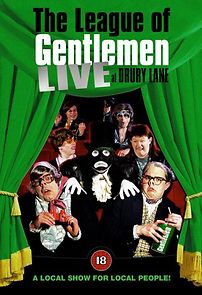 Watch The League of Gentlemen: Live at Drury Lane