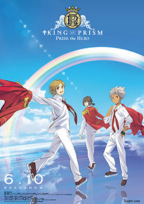 Watch King of Prism: Pride the Hero