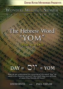Watch The Hebrew Word YOM: What's in a Day?