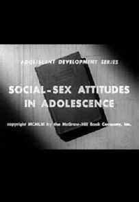 Watch Social-Sex Attitudes in Adolescence