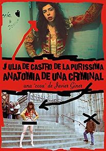 Watch Julia De Castro, De La Puríssima: Anatomía de Una Criminal