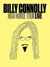 Watch Billy Connolly: High Horse Tour Live