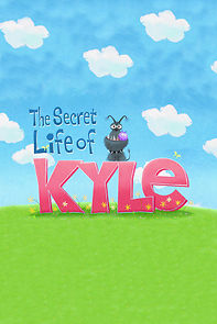Watch The Secret Life of Kyle