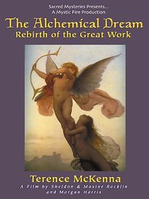 Watch The Alchemical Dream: Rebirth of the Great Work