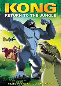 Watch Kong: Return to the Jungle