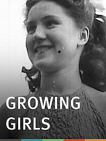 Watch Growing Girls (Short 1949)