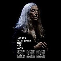 Watch Horses: Patti Smith and Her Band