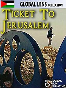 Watch Ticket to Jerusalem