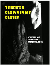 Watch There's a Clown in My Closet (Short 2014)
