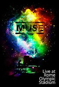 Watch Muse: Live at Rome Olympic Stadium - July 2013
