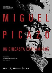 Watch Miguel Picazo, un cineasta extramuros