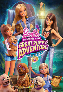 Watch Barbie & Her Sisters in the Great Puppy Adventure
