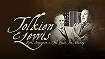 Watch Tolkien & Lewis: Myth, Imagination & The Quest for Meaning