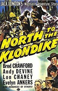 Watch North to the Klondike