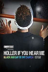 Watch Holler If You Hear Me: Black and Gay in the Church