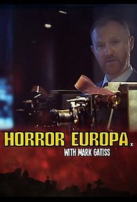 Watch Horror Europa with Mark Gatiss