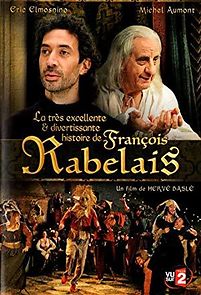 Watch La très excellente et divertissante histoire de François Rabelais