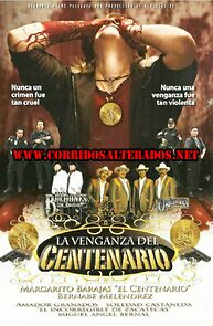 Watch La Venganza Del Centenario