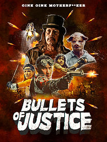 Watch Bullets of Justice