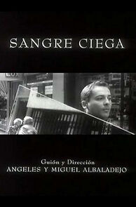 Watch Sangre ciega (Short 1994)