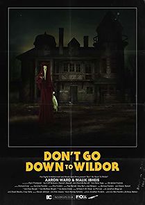 Watch Don't Go Down to Wildor