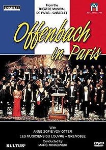 Watch Offenbach in Paris: A Concert with Anne Sofie von Otter