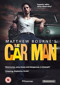 Watch Matthew Bourne's the Car Man 2015