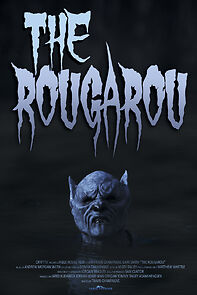 Watch The Rougarou (Short 2017)