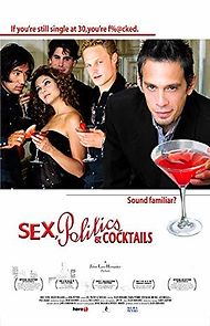 Watch Sex, Politics & Cocktails