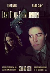 Watch Last Train from London