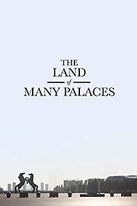 Watch The Land of Many Palaces