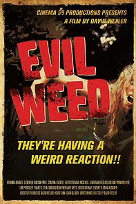 Watch Evil Weed