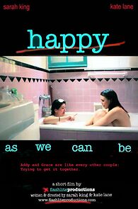 Watch Happy as We Can Be (Short 2012)
