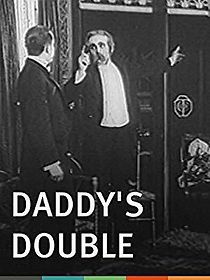 Watch Daddy's Double