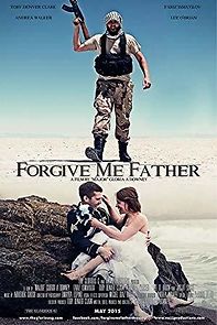 Watch Forgive Me Father