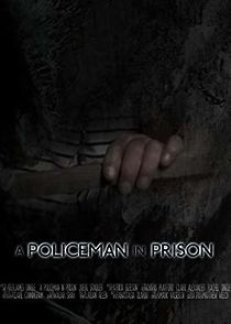 Watch A Policeman in Prison