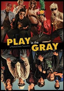 Watch Play in the Gray
