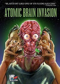 Watch Atomic Brain Invasion