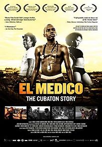 Watch El Medico: The Cubaton Story