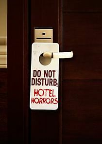 Watch Do Not Disturb: Hotel Horrors