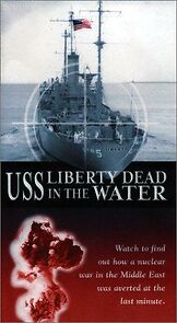 Watch USS Liberty: Dead in the Water