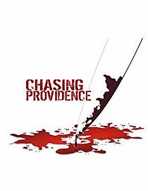 Watch Chasing Providence