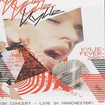 Watch Kylie Minogue: Kylie Fever 2002 in Concert - Live in Manchester