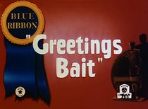 Watch Greetings Bait (Short 1943)