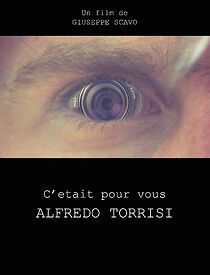Watch C'était pour vous Alfredo Torrisi (Short 2009)