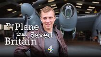 Watch The Plane That Saved Britain