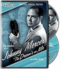 Watch Johnny Mercer: The Dream's on Me