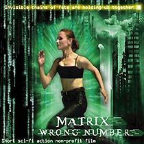 Watch Matrix. Wrong Number