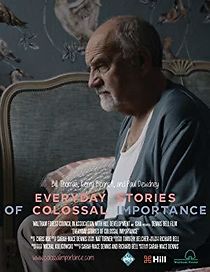 Watch Everyday Stories of Colossal Importance